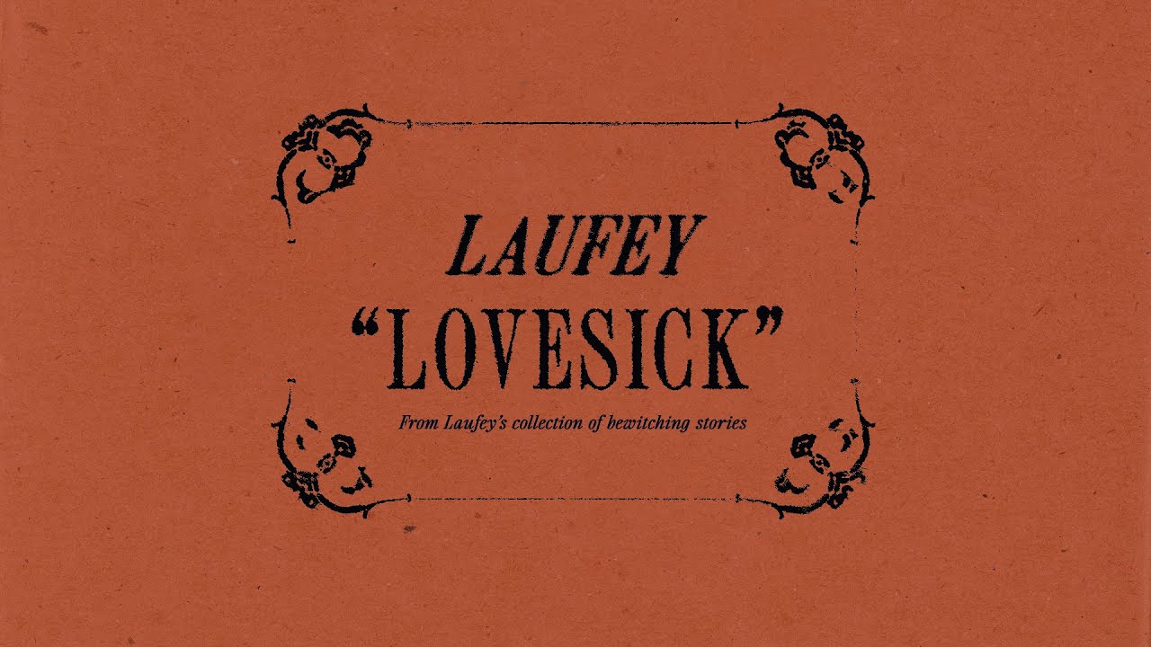 Laufey - Lovesick (Official Lyric Video With Chords)