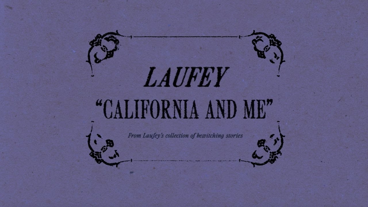 Laufey - California and Me feat. Philharmonia Orchestra (Official Lyric Video With Chords)