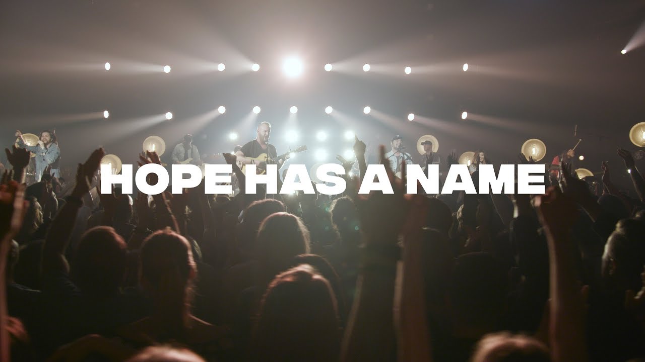 Hope Has A Name - River Valley Worship
