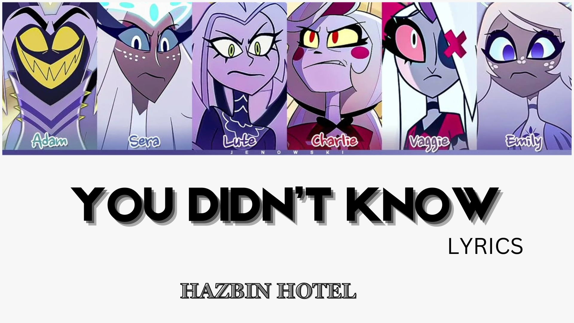 Lyrics Of The Song "You Didn't Know"