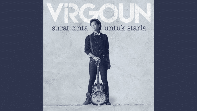 Super Hit Lines from "Surat Cinta untuk Starla" by Virgoun