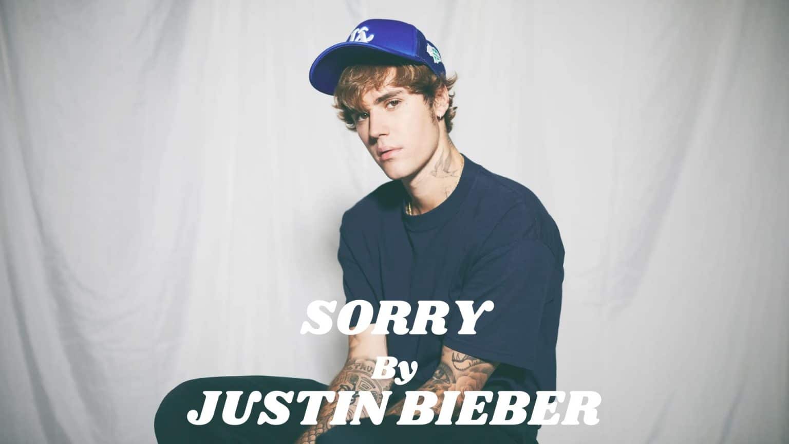 Unpacking the Lyrics of Justin Bieber’s ‘Sorry’ - GigWise