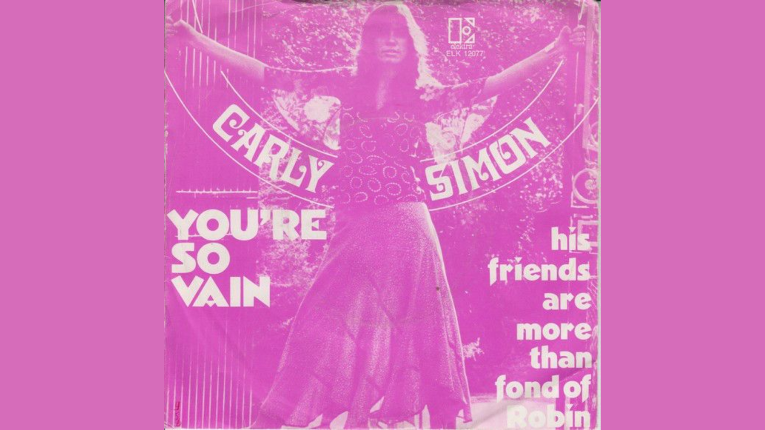 Classic Hit You're So Vain Lyrics by Carly Simon - GigWise