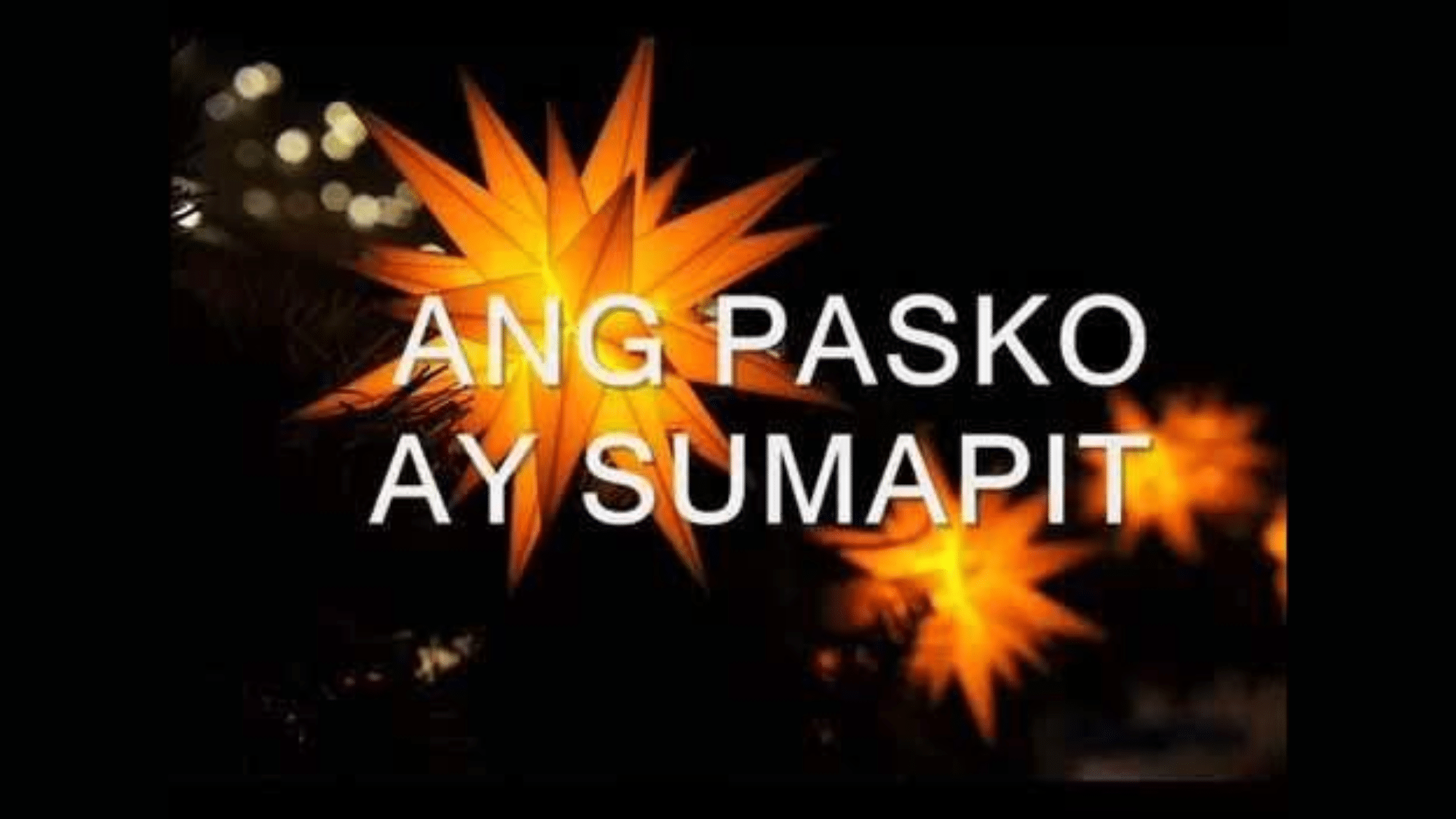 Ang_Pasko_Ay_Sumapit_Lyrics