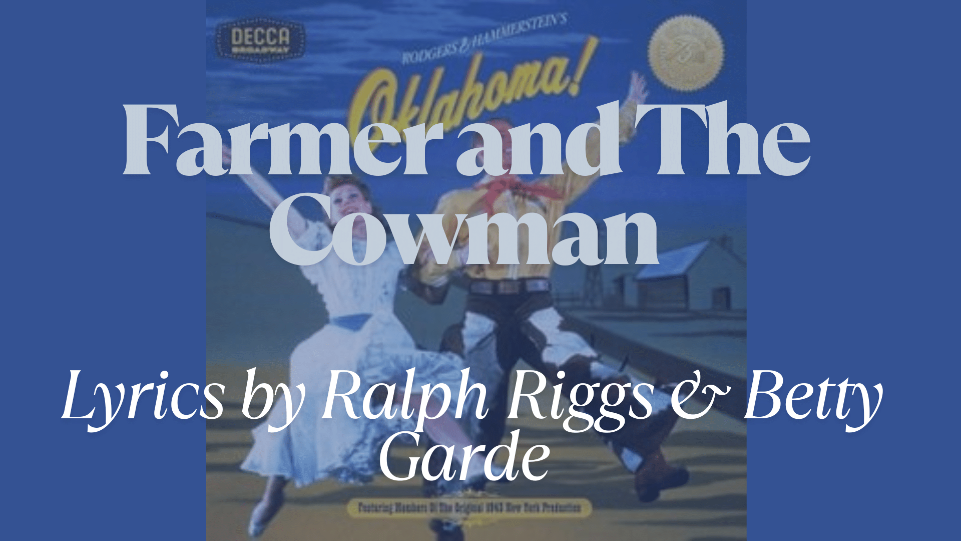 Farmer and The Cowman Lyrics