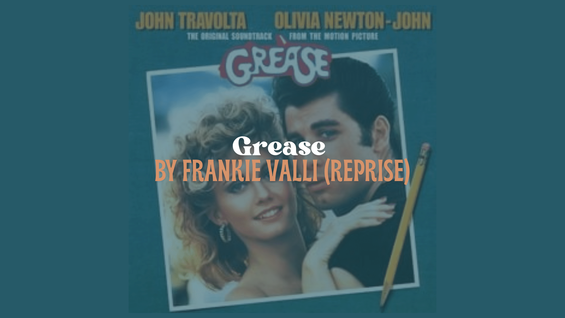 Grease_by_Frankie_Valli_Reprise