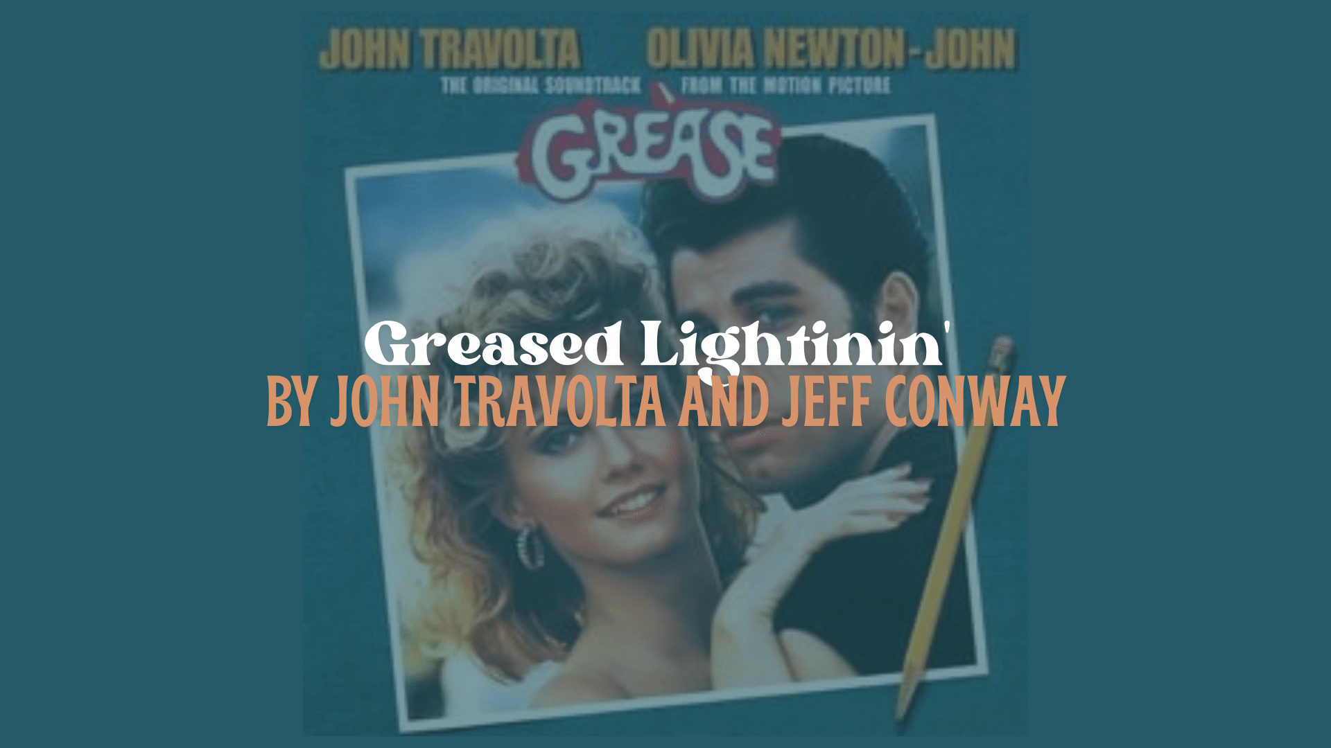 Greased_Lightinin_by_John_Travolta_and_Jeff_Conway