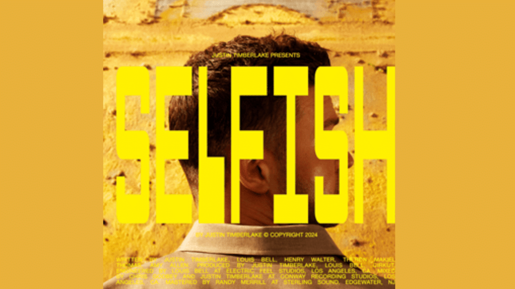 selfish lyrics justin timberlake