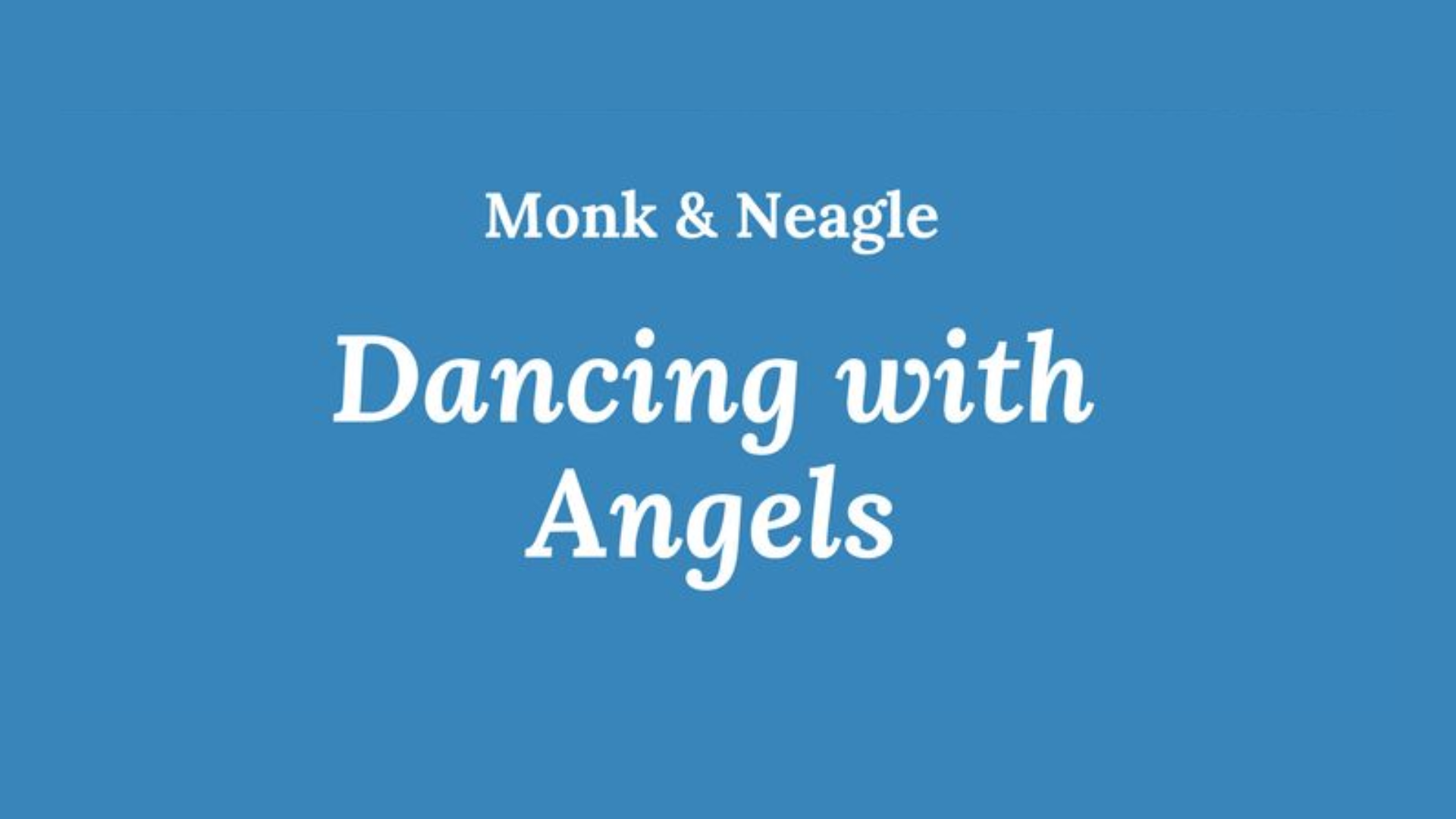 Complete Dancing With The Angels Lyrics