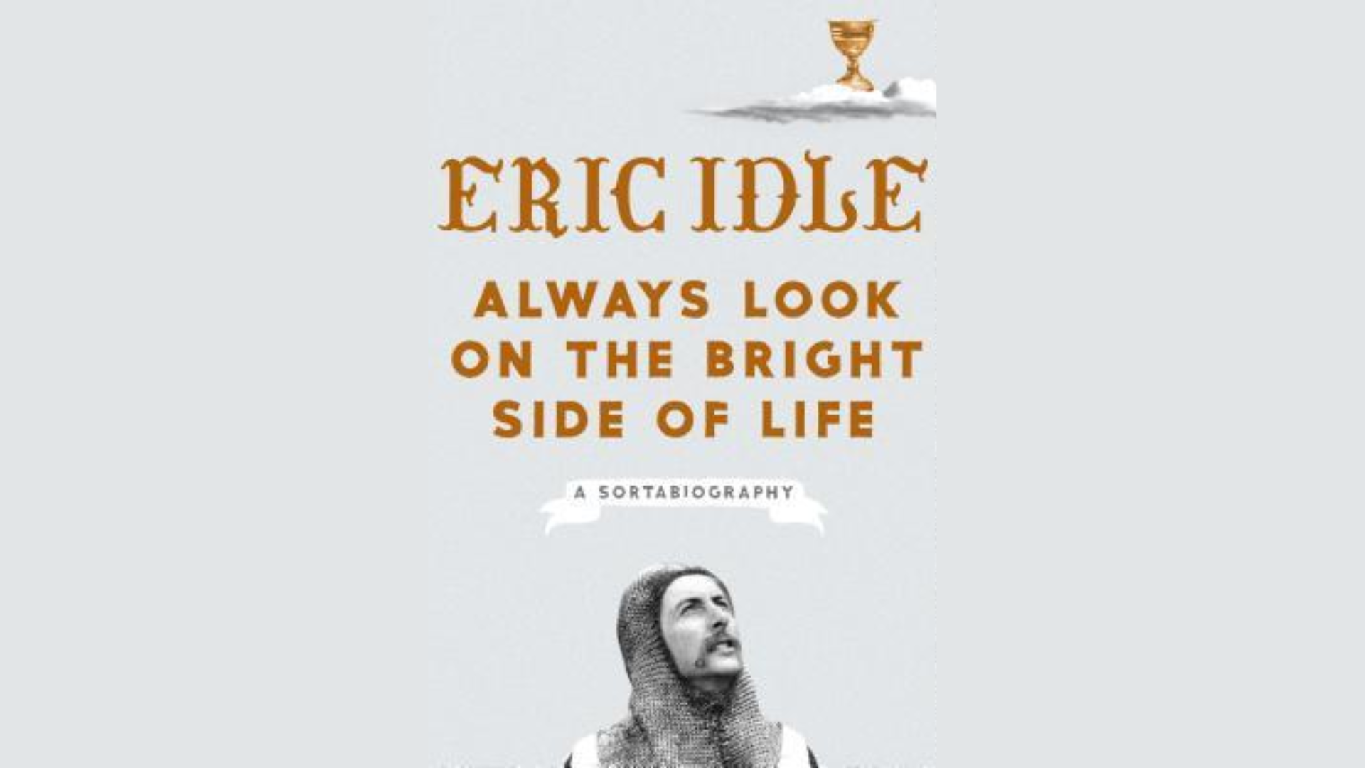 Always Look on the Bright Side of Life Lyrics by Eric Idle