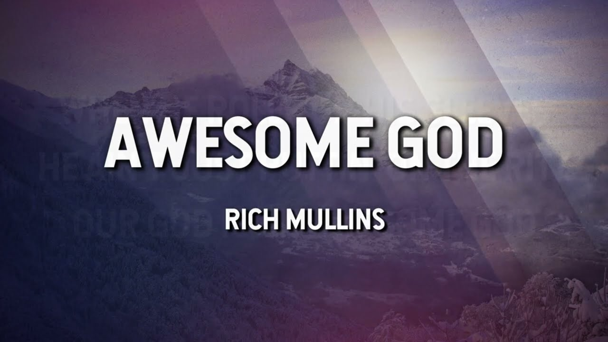 Awesome God Lyrics by Rich Mullins