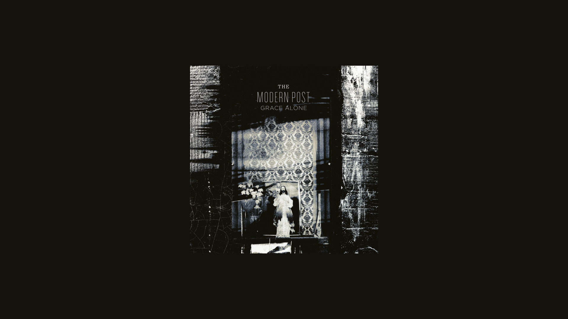 Grace Alone Lyrics by The Modern Post