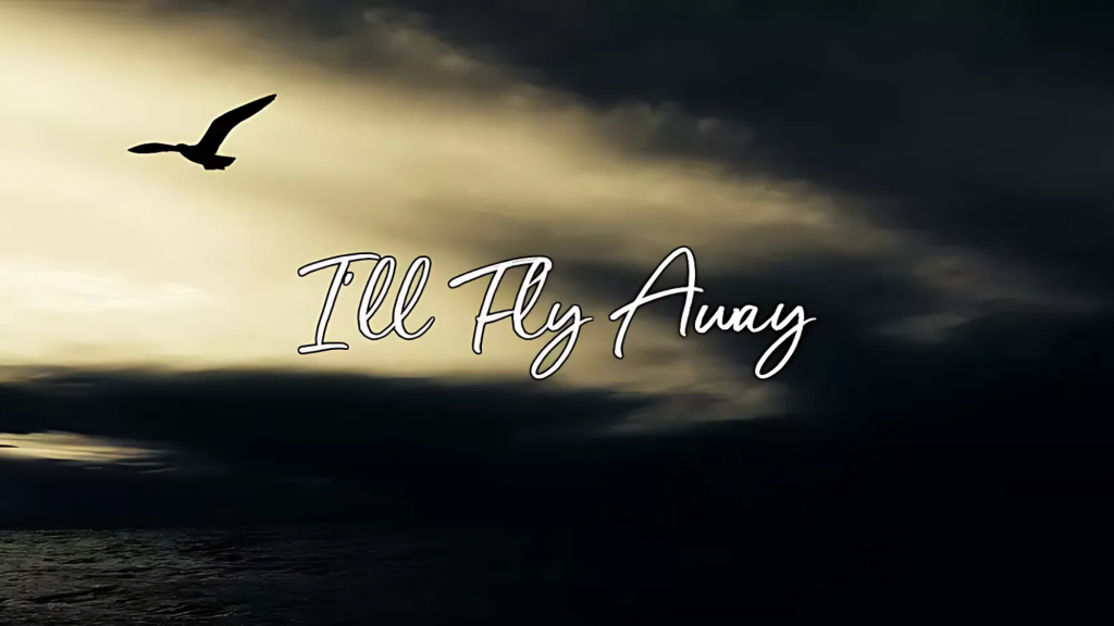 Lyrics, Meaning & History of I' ll Fly Away by Albert E. Brumley