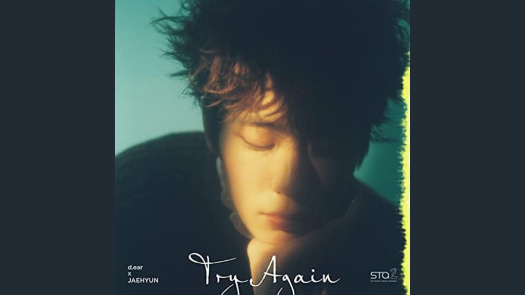 Emotional Song Try Again Lyrics by JAEHYUN