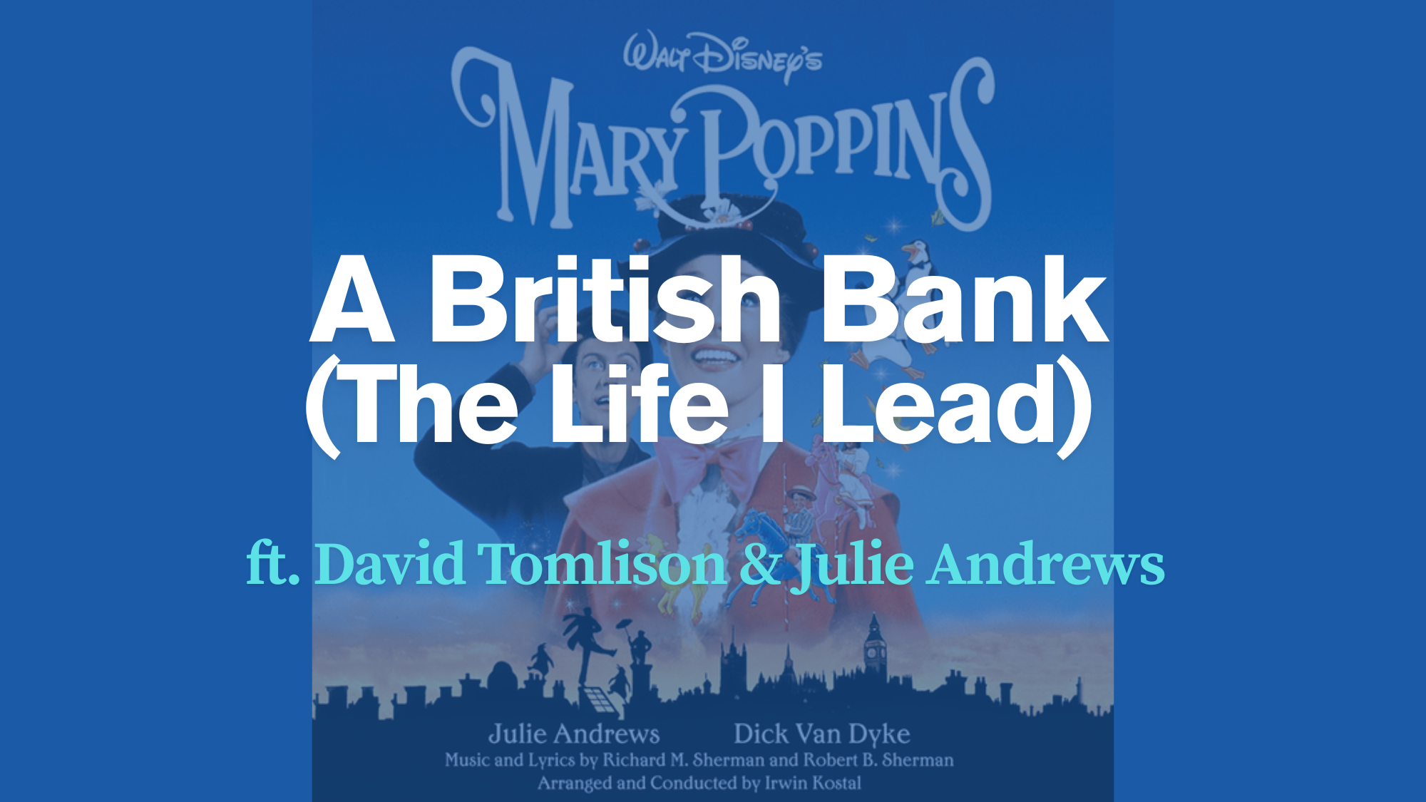 A_British_Bank_The_Life_I_Lead_by_David_Tomlinson__Julie_Andrews