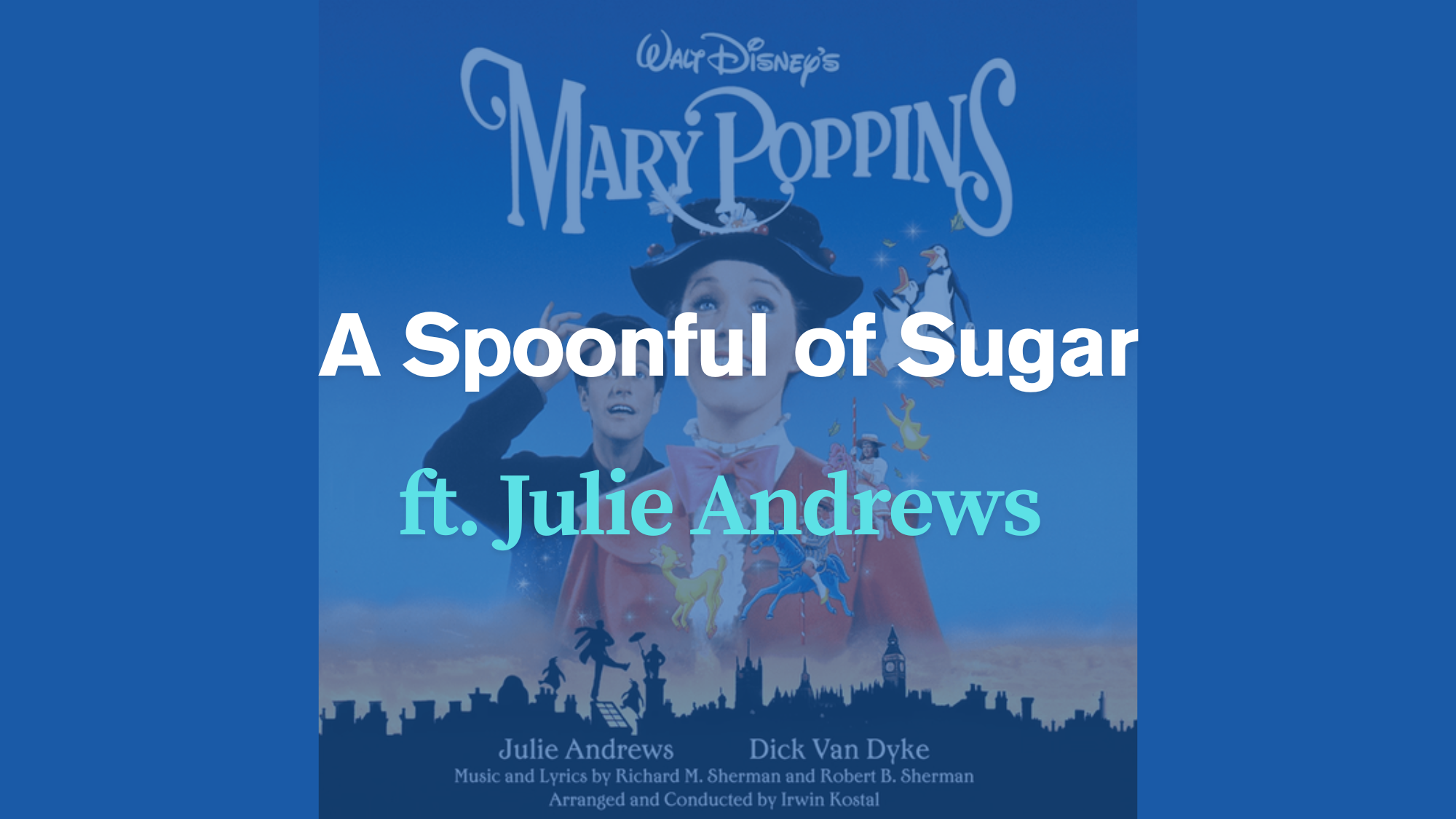 A_Spoonful_of_Sugar_by_Julie_Andrews