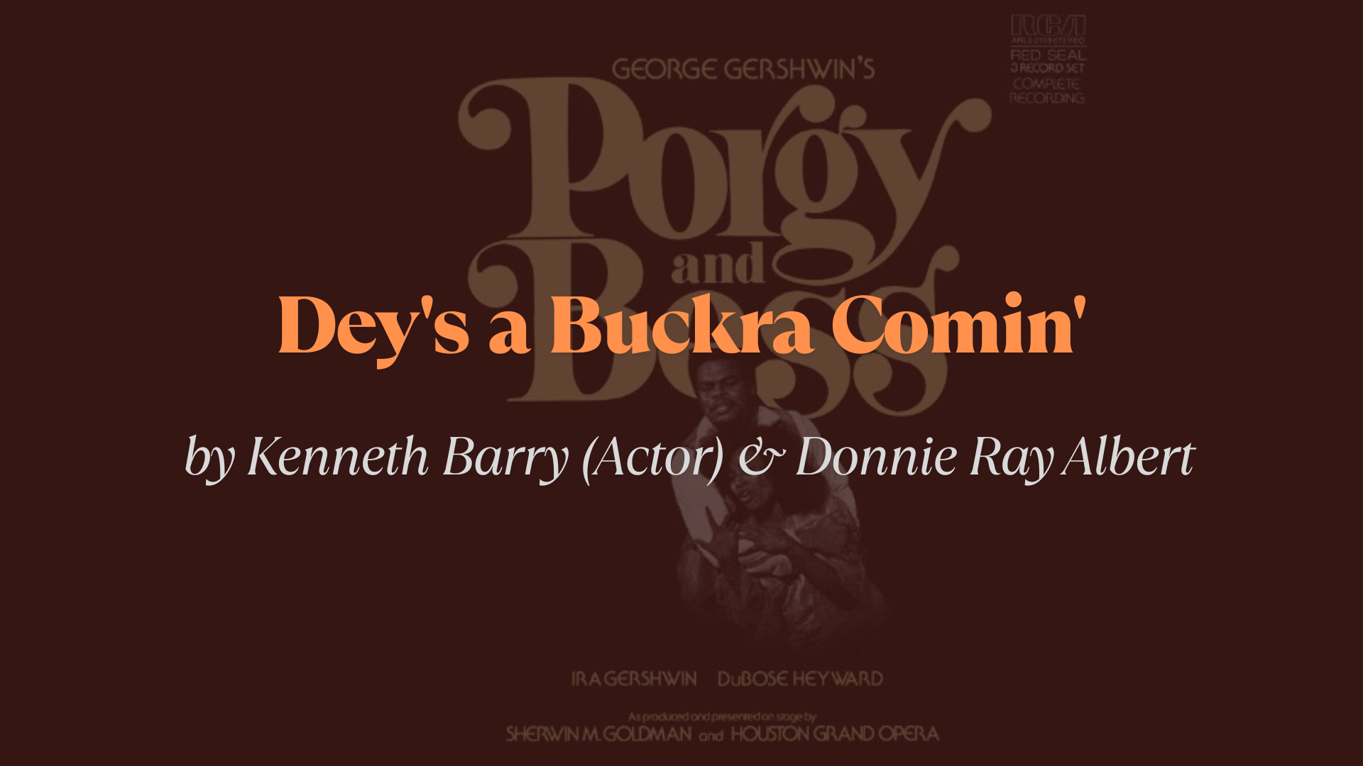 Deys_a_Buckra_Comin_Lyrics_by_Kenneth_Barry_Actor__Donnie_Ray_Albert