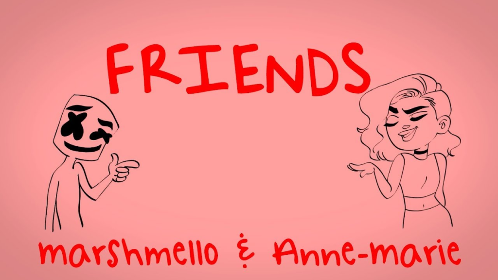 FRIENDS Lyrics by Marshmello & Anne-Marie
