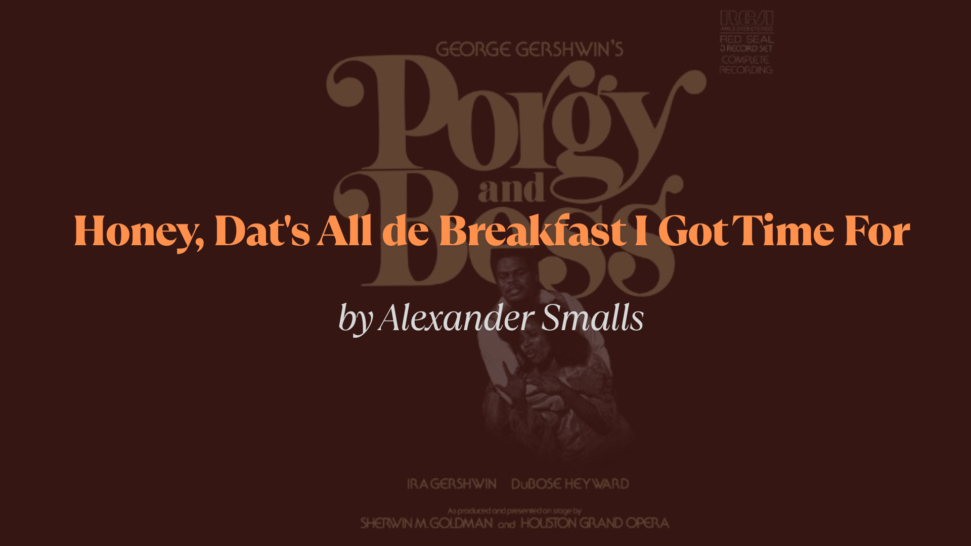 Honey_Dats_All_de_Breakfast_I_Got_Time_For_Lyrics_by_Alexander_Smalls