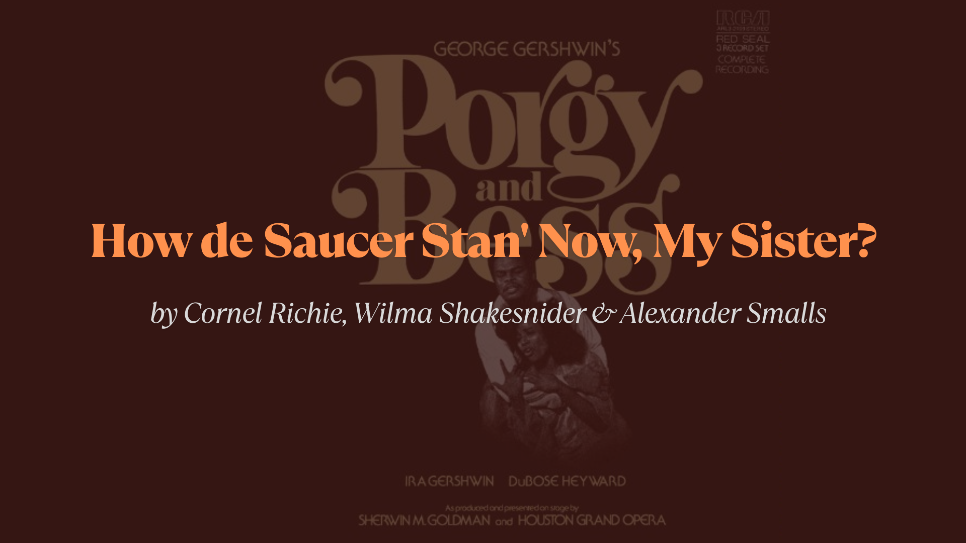 How_de_Saucer_Stan_Now_My_Sister_Lyrics_by_Cornel_Richie_Wilma_Shakesnider__Alexander_Smalls