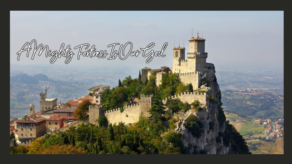 Hymn A Mighty Fortress Is Our God Lyrics by Martin Luther