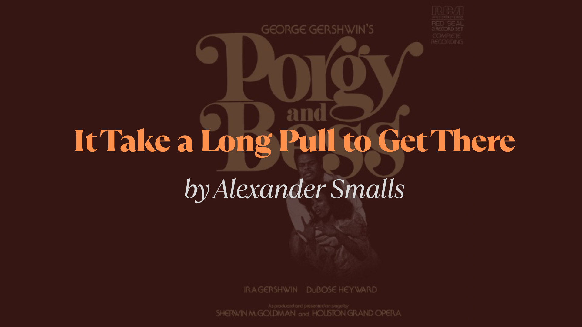 It_Take_a_Long_Pull_to_Get_There_Lyrics_by_Alexander_Smalls