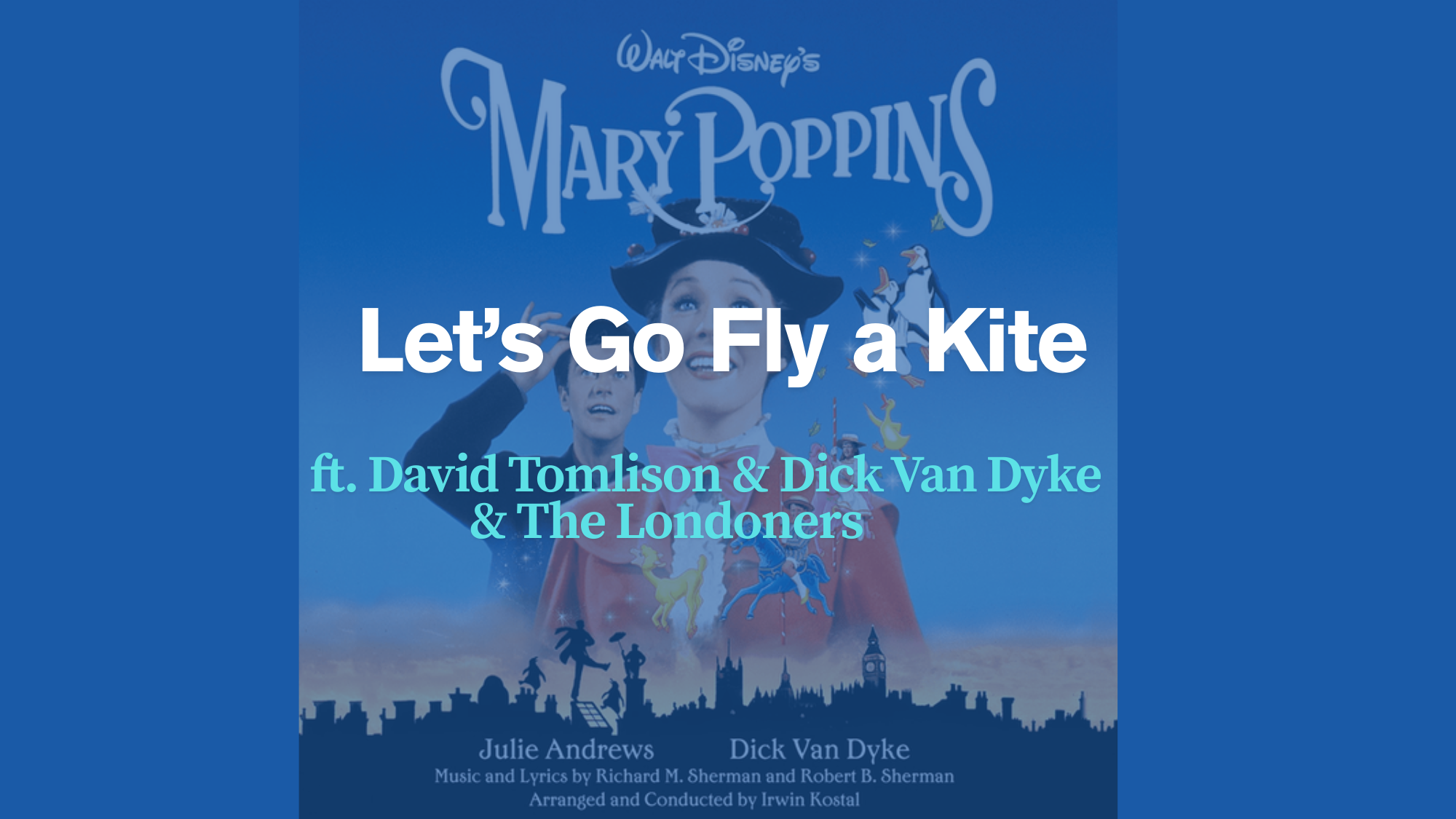 Lets_Go_Fly_a_Kite_by_David_Tomlinson_Dick_Van_Dyke__The_Londoners