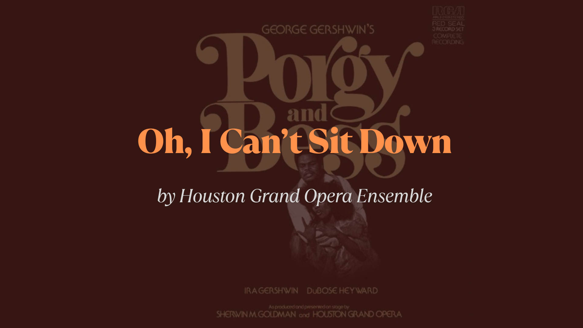 Oh_I_Cant_Sit_Down_Lyrics_by_Houston_Grand_Opera_Ensemble