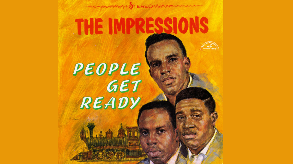 People Get Ready Lyrics by The Impressions