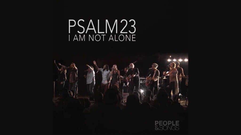 Psalm 23 Lyrics by Various Artists