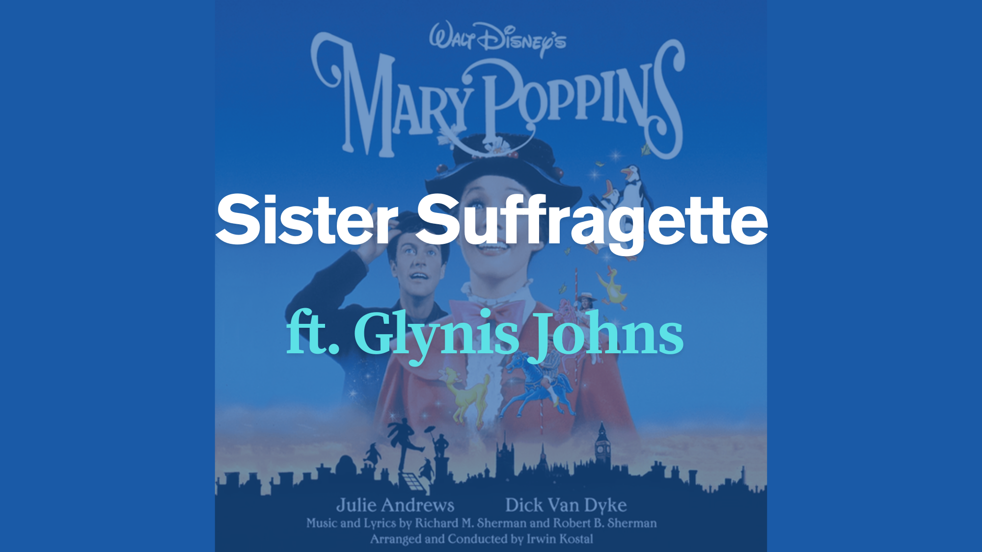 Sister_Suffragette_by_Glynis_Johns