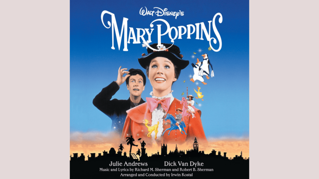 Timeless Hit Mary Poppins Songs Lyrics