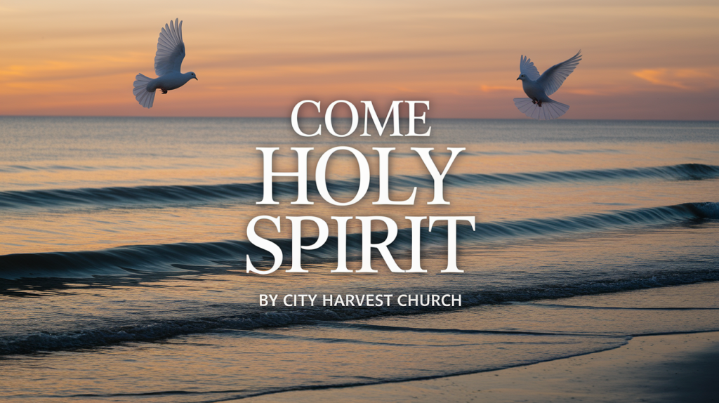 come holy spirit lyrics