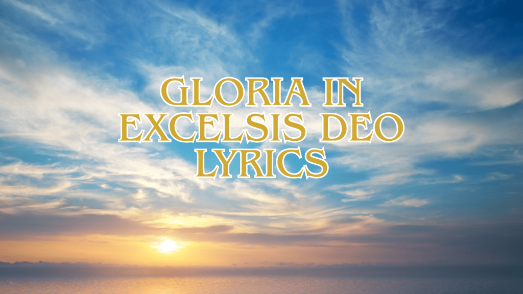 gloria in excelsis deo lyrics