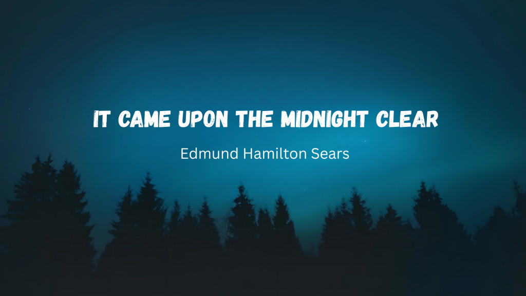 it came upon a midnight clear lyrics