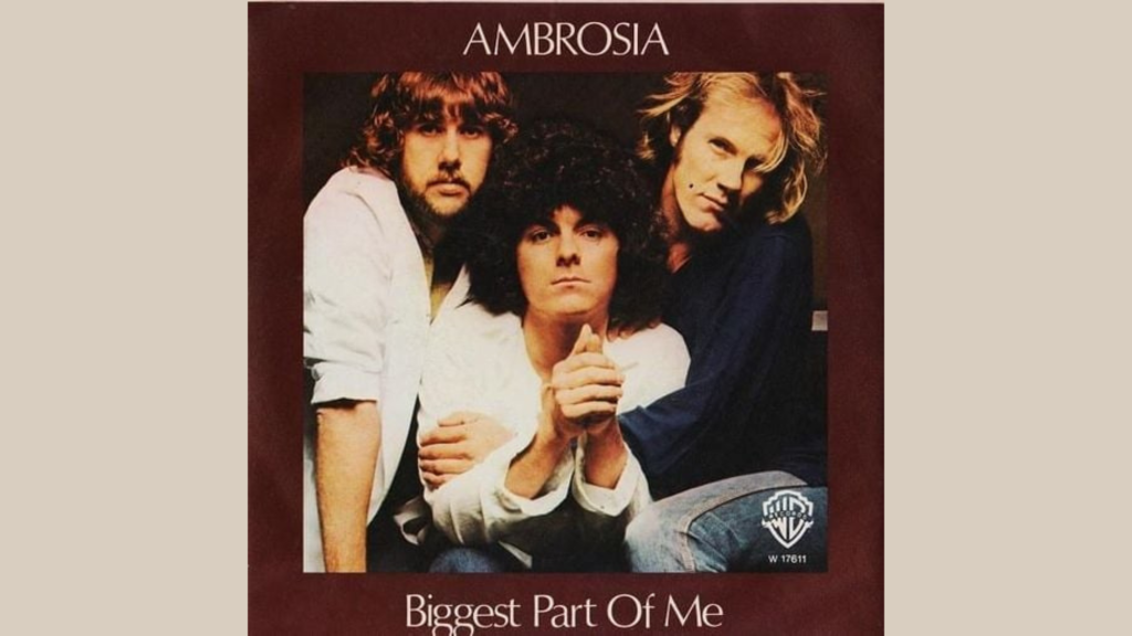 lyrics biggest part of me ambrosia