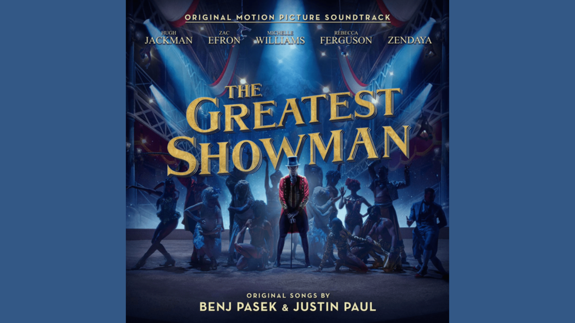The Greatest Show Lyrics From The Greatest Showman GigWise
