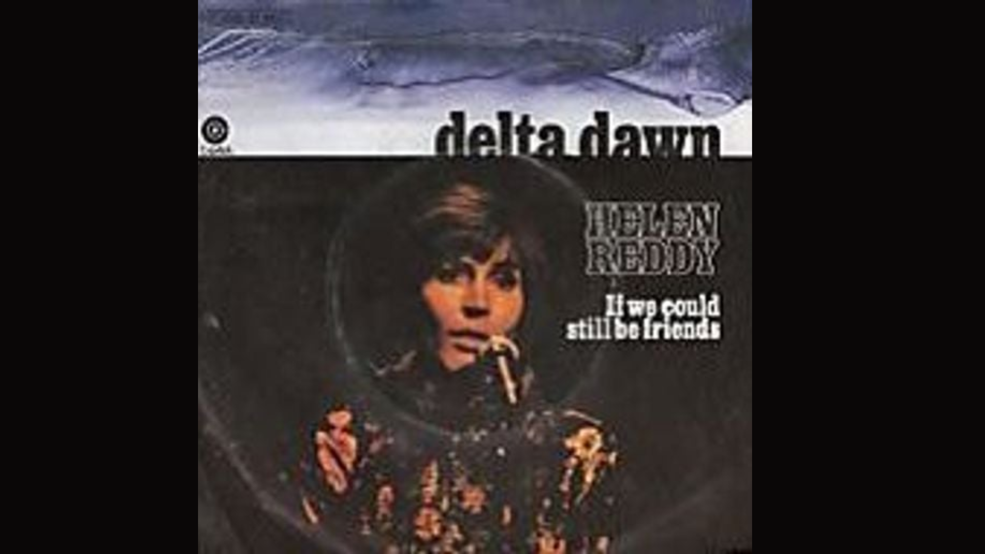 Delta Dawn – Helen Reddy