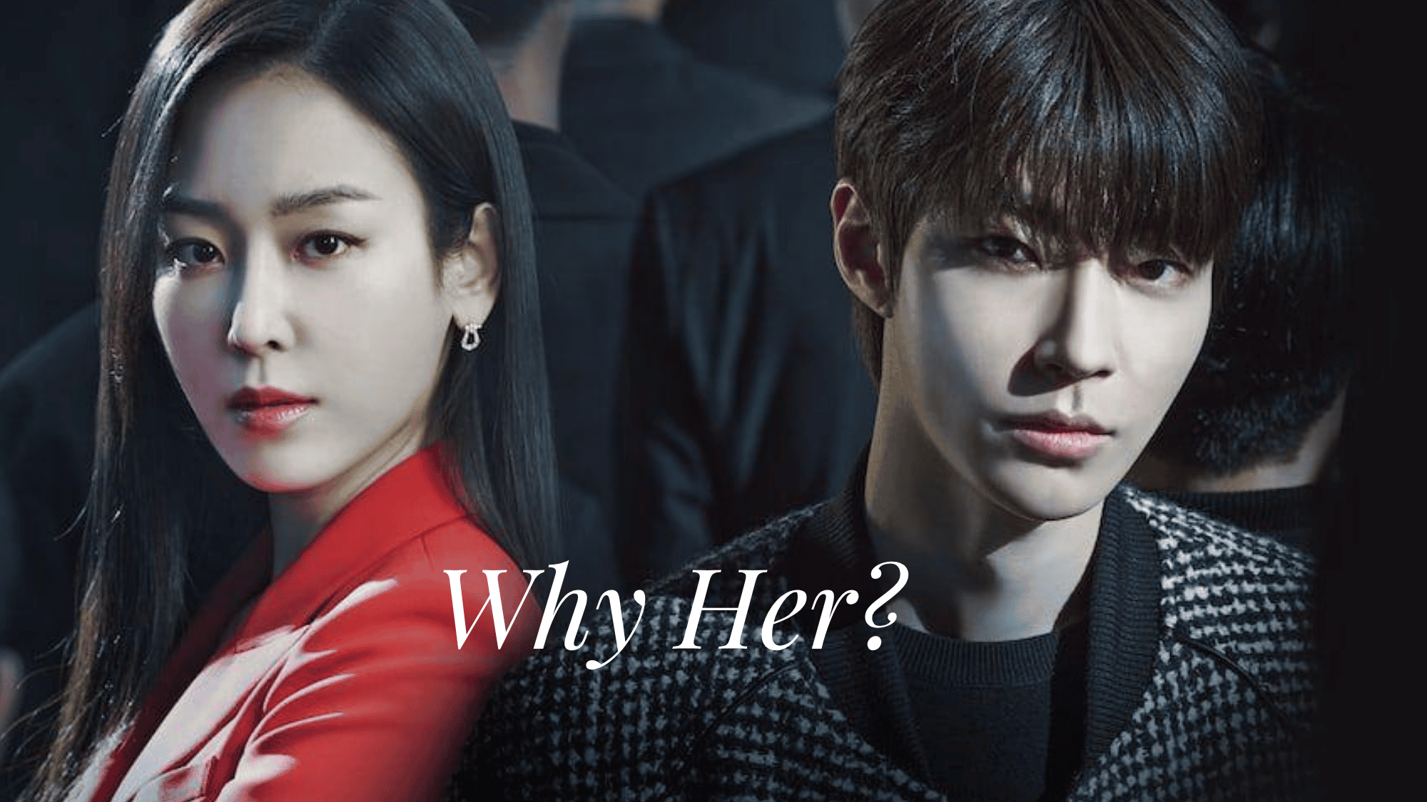Seo Hyun-jin and Hwang In-yeop posing for the Korean legal drama Why Her.