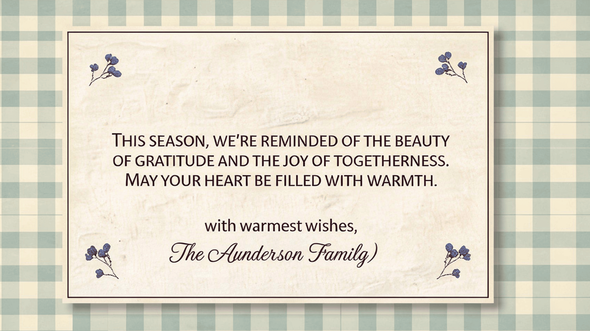 thanksgiving greeting card with a green checkered border blue floral corners and a warm gratitude message