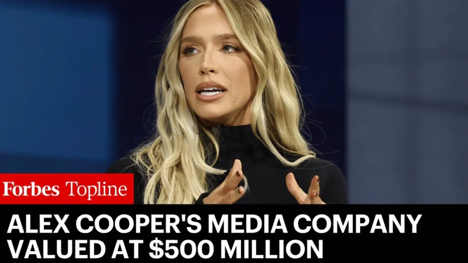 Forbes graphic showing Alex Cooper and the reported 500 million dollar valuation of Unwell