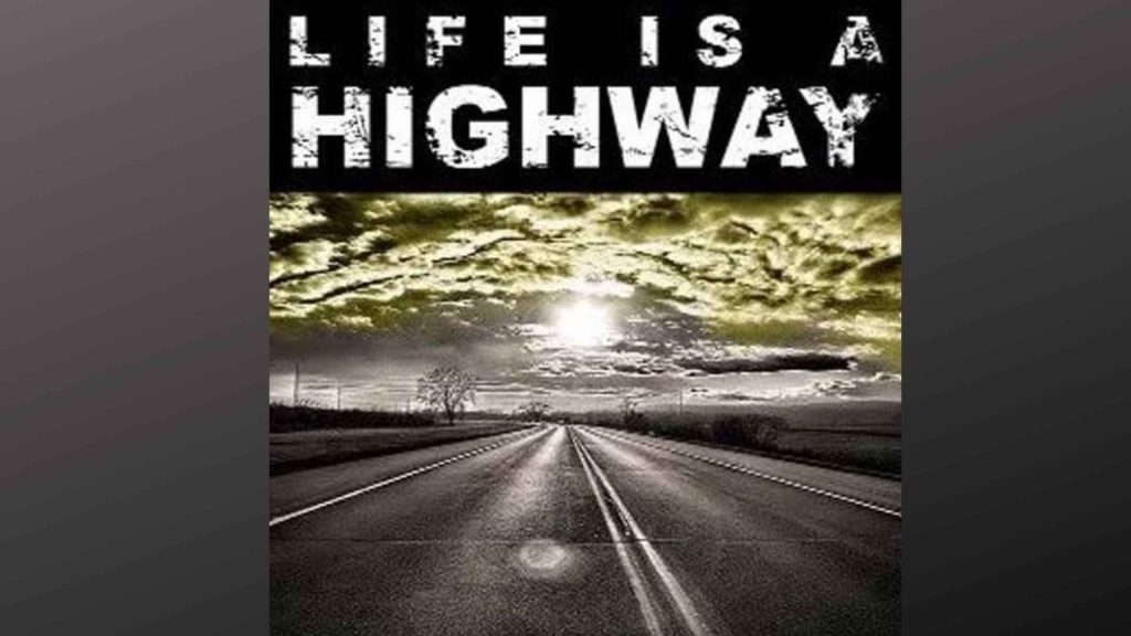 Life Is a Highway text over an empty highway leading to a glowing horizon