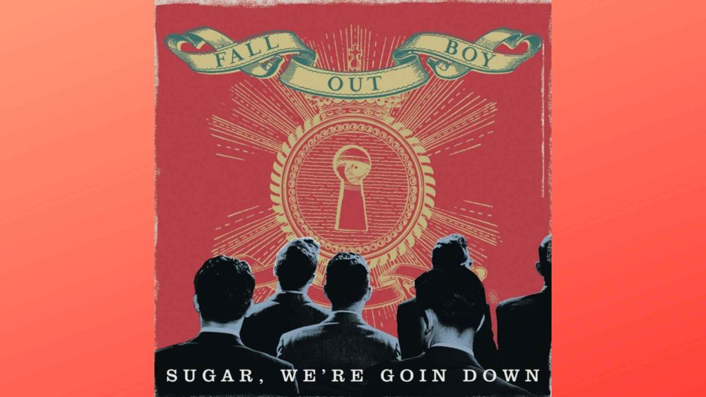 Fall Out Boy "Sugar, We're Goin Down" single cover, red keyhole design, band in suits